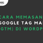 Cara Memasang Google Tag Manager Di Website Blog Panduan Lengkap Untuk Pelacakan Data Yang Efektif
