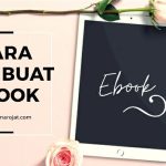 Cara Membuat E Book Dari Kumpulan Artikel Blog Panduan Lengkap Untuk Meningkatkan Otoritas Dan Leads